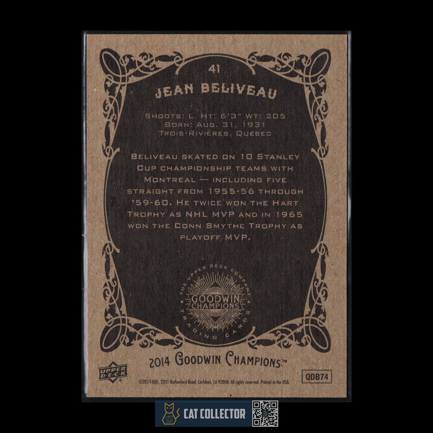 2014 UD Goodwin Champions JEAN BELIVEAU #41 Montreal Canadiens