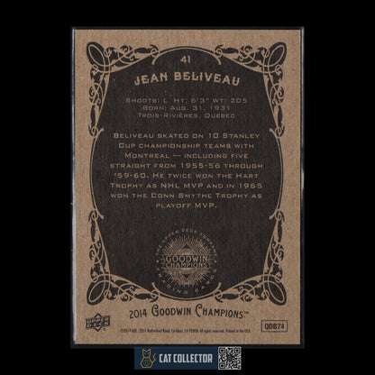 2014 UD Goodwin Champions JEAN BELIVEAU #41 Montreal Canadiens