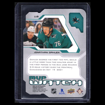 2021-22 UD Series 2 JONATHAN DAHLEN #118 MVP Watch /250 - San Jose Sharks