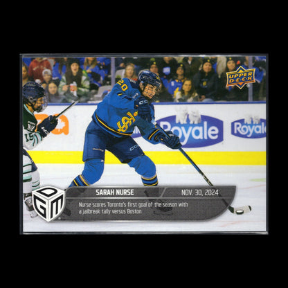 2024-25 UD PWHL Game Dated Moments SARAH NURSE #1 Toronto - ONLINE EXCUSIVE!