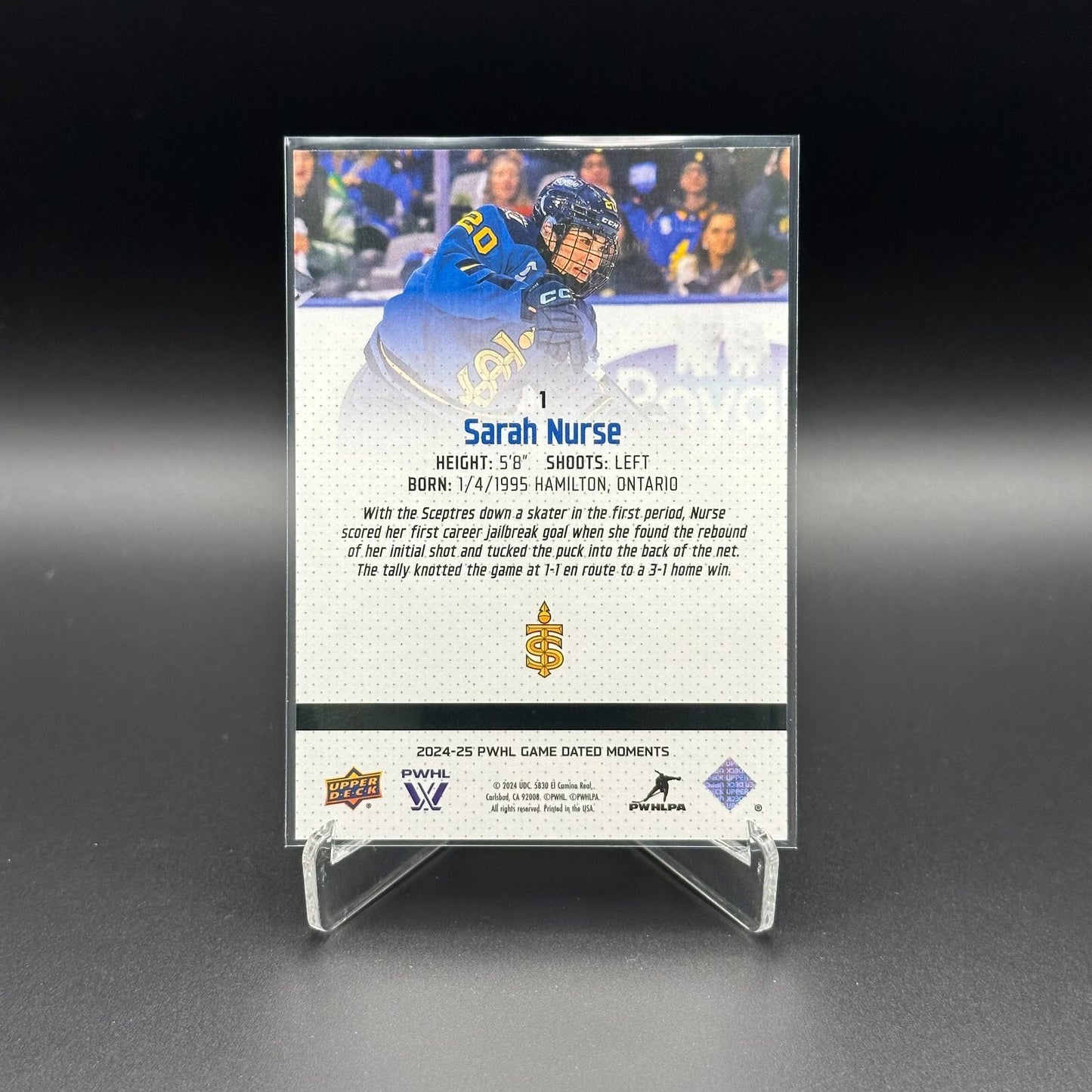 2024-25 UD PWHL Game Dated Moments SARAH NURSE #1 Toronto - ONLINE EXCUSIVE!