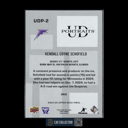2024-25 UD PWHL KENDALL COYNE SCHOFIELD #UDP-2 UD Portraits Gold /399