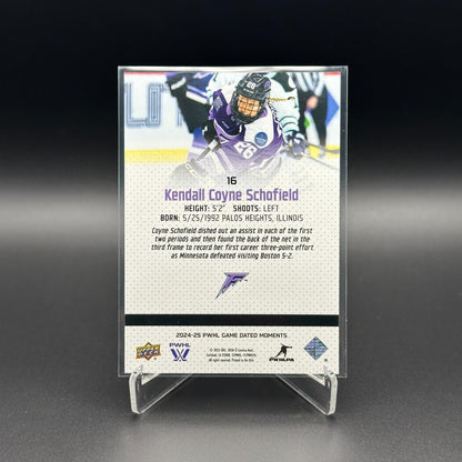 2024-25 UD PWHL Game Dated Moments KENDALL COYNE SCHOFIELD #16 ONLINE EXCUSIVE!