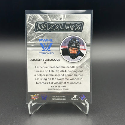 2024-25 UD PWHL JOCELYNE LAROCQUE #DZ-11 Dazzlers Blue - 1st EDITION!