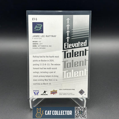 2024-25 Upper Deck PWHL JAMIE LEE RATTRAY #ET-5 Elevated Talent - Boston Fleet