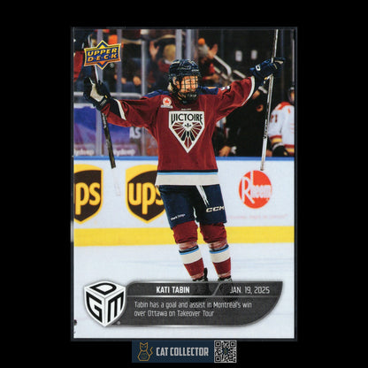 2024-25 UD PWHL Game Dated Moments KATI TABIN #13 ONLINE EXCUSIVE!