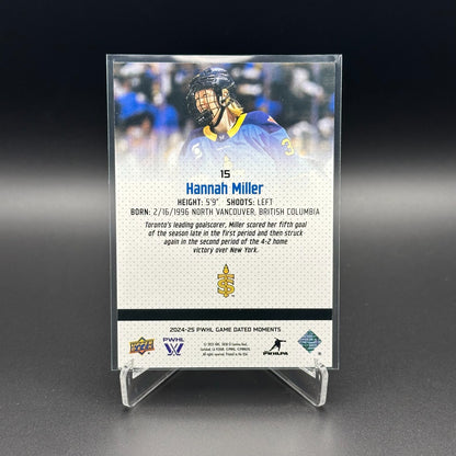 2024-25 UD PWHL Game Dated Moments HANNAH MILLER #15 ONLINE EXCUSIVE!