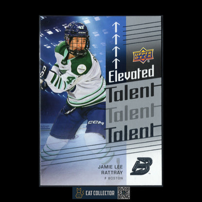 2024-25 Upper Deck PWHL JAMIE LEE RATTRAY #ET-5 Elevated Talent - Boston Fleet