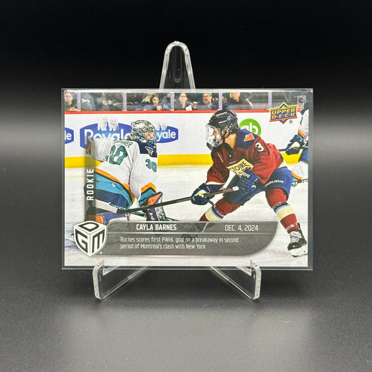 2024-25 UD PWHL Game Dated Moments CAYLA BARNES #6 Rookie RC - ONLINE EXCUSIVE!