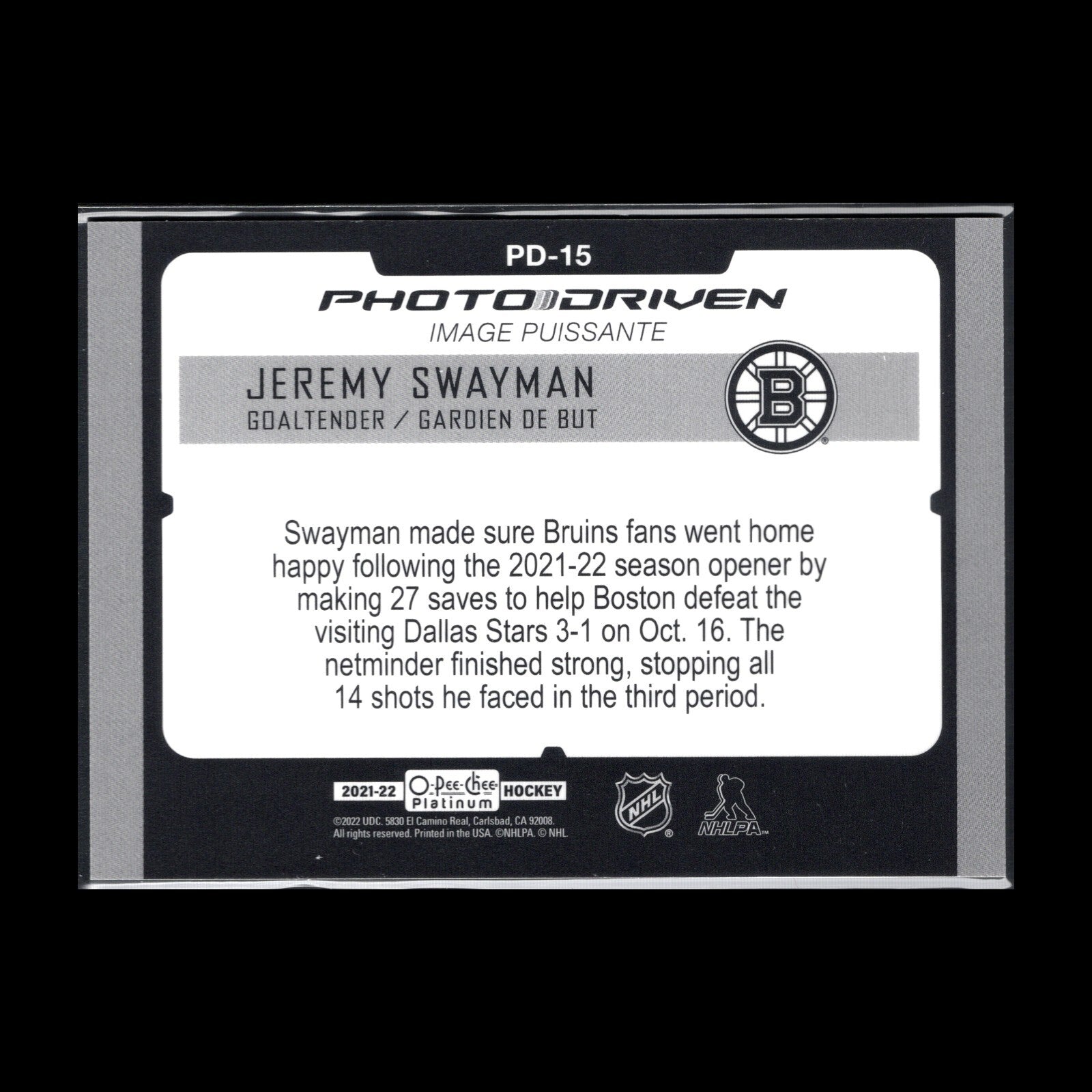 2021-22 O-Pee-Chee Platinum JEREMY SWAYMAN #PD-15 Photo Driven - Boston Bruins