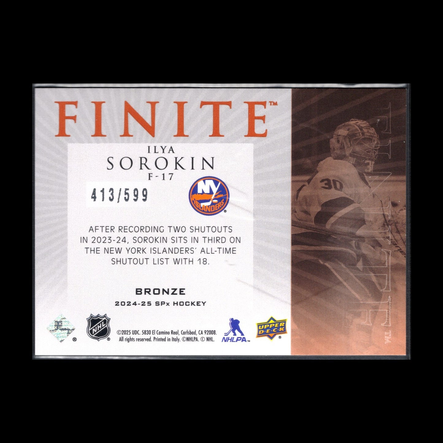 2024-25 Upper Deck SPx ILYA SOROKIN #F-17 Finite Bronze /599 New York Islanders