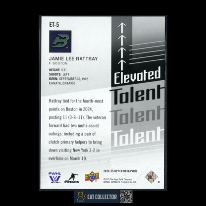 2024-25 Upper Deck PWHL JAMIE LEE RATTRAY #ET-5 Elevated Talent - Boston Fleet
