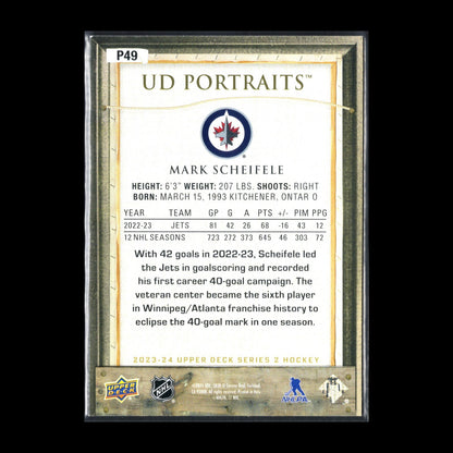 2023-24 UD Series 2 MARK SCHEIFELE #P49 UD Portraits - Winnipeg Jets
