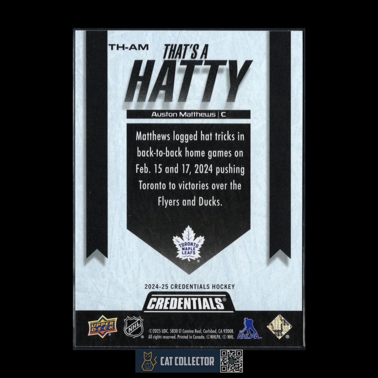 2024-25 UD Credentials AUSTON MATTHEWS #TH-AM That's a Hatty Toronto Maple Leafs