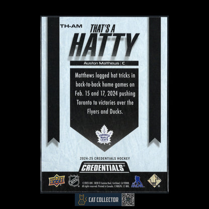 2024-25 UD Credentials AUSTON MATTHEWS #TH-AM That's a Hatty Toronto Maple Leafs