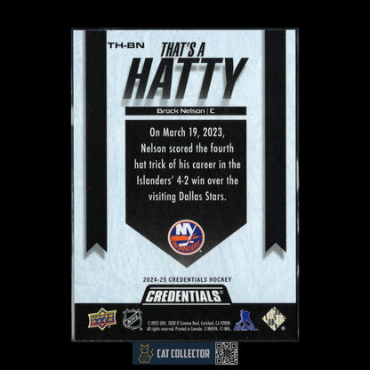 2024-25 UD Credentials BROCK NELSON #TH-BN That's a Hatty - New York Islanders