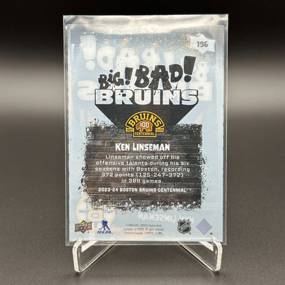 2023-24 UD Boston Bruins Centennial KEN LINSEMAN #196 Big Bad Bruins Acetate