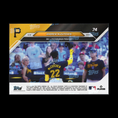 2024 Topps Now ANDREW MCCUTCHEN #74 - Pittsburgh Pirates ** ONLINE EXCLUSIVE**
