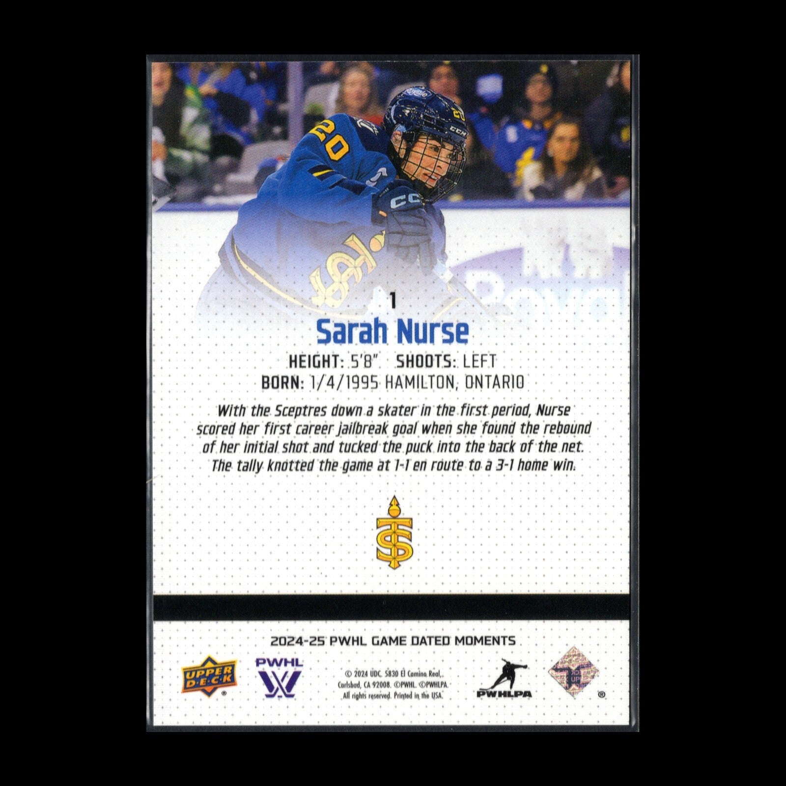 2024-25 UD PWHL Game Dated Moments SARAH NURSE #1 Toronto - ONLINE EXCUSIVE!