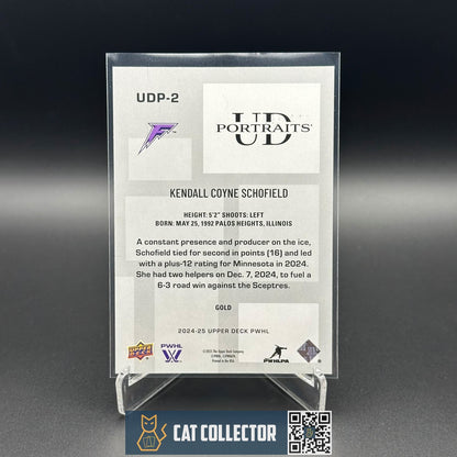 2024-25 UD PWHL KENDALL COYNE SCHOFIELD #UDP-2 UD Portraits Gold /399