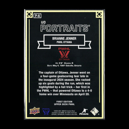 2024-25 UD PWHL BRIANNE JENNER #P-6 UD Portraits - 1st EDITION!